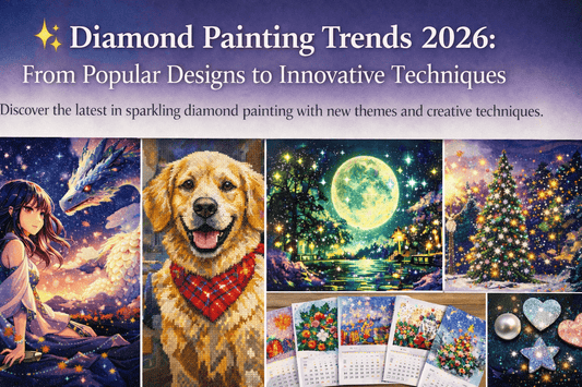 ✨ Diamond Painting Trends 2026: From Popular Designs to Innovative Techniques